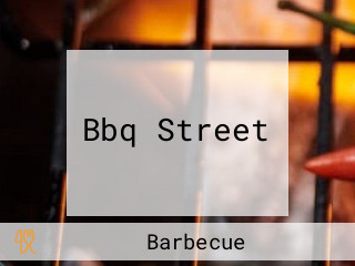 Bbq Street