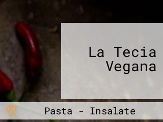 La Tecia Vegana