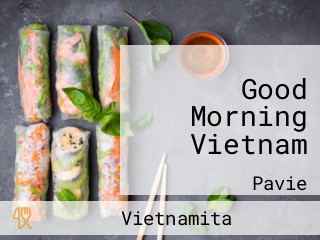 Good Morning Vietnam