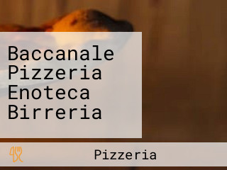 Baccanale Pizzeria Enoteca Birreria