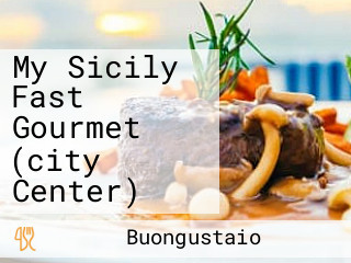 My Sicily Fast Gourmet (city Center)