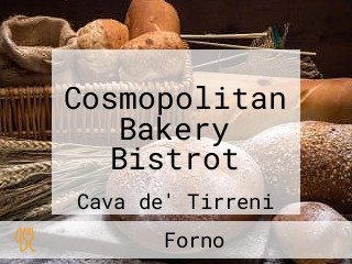 Cosmopolitan Bakery Bistrot