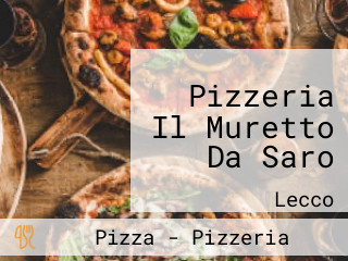 Pizzeria Il Muretto Da Saro