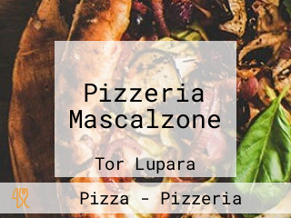 Pizzeria Mascalzone