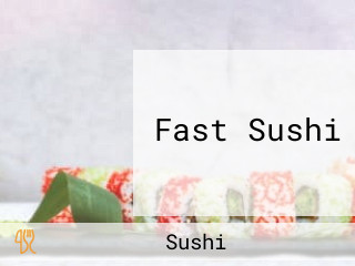 Fast Sushi