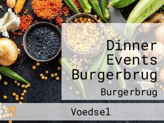 Dinner Events Burgerbrug