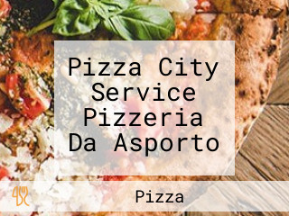 Pizza City Service Pizzeria Da Asporto