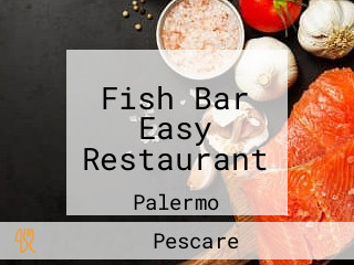 Fish Bar Easy Restaurant