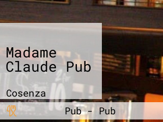 Madame Claude Pub