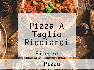 Pizza A Taglio Ricciardi