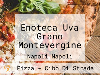 Enoteca Uva Grano Montevergine