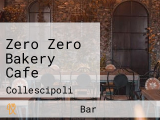 Zero Zero Bakery Cafe