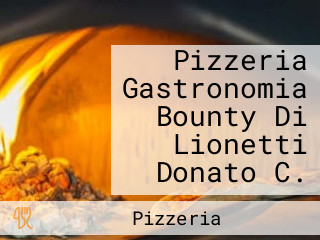 Pizzeria Gastronomia Bounty Di Lionetti Donato C.