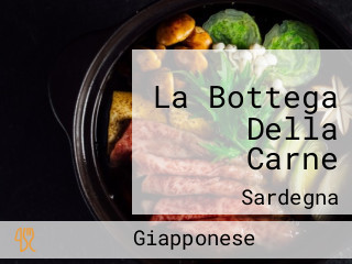 La Bottega Della Carne