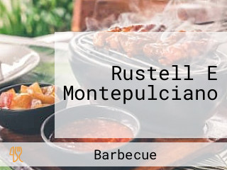 Rustell E Montepulciano