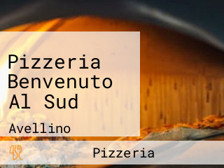 Pizzeria Benvenuto Al Sud