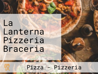 La Lanterna Pizzeria Braceria