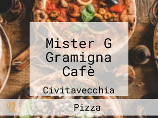 Mister G Gramigna Cafè