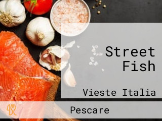 Street Fish