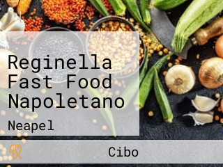 Reginella Fast Food Napoletano