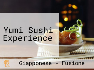 Yumi Sushi Experience