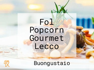 Fol Popcorn Gourmet Lecco