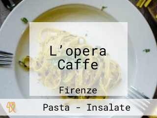 L’opera Caffe