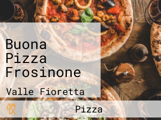 Buona Pizza Frosinone