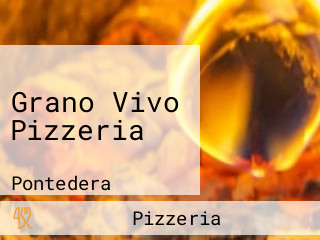 Grano Vivo Pizzeria