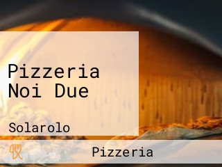 Pizzeria Noi Due