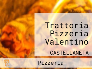 Trattoria Pizzeria Valentino