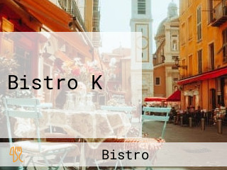 Bistro K