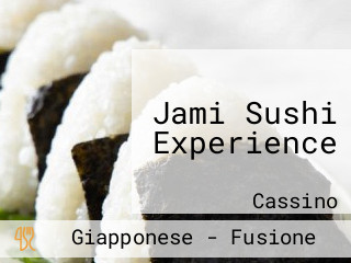 Jami Sushi Experience