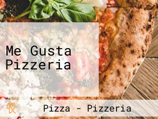 Me Gusta Pizzeria