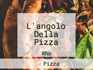 L'angolo Della Pizza