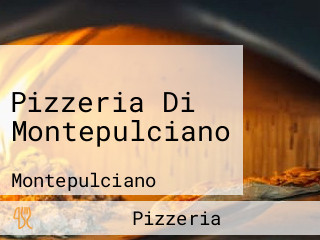 Pizzeria Di Montepulciano