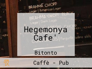 Hegemonya Cafe'