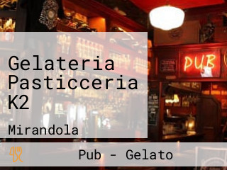 Gelateria Pasticceria K2