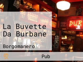 La Buvette Da Burbane