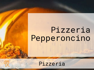 Pizzeria Pepperoncino