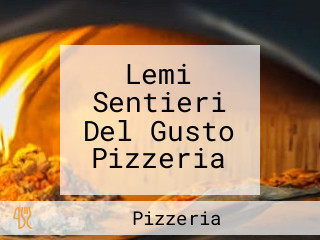 Lemi Sentieri Del Gusto Pizzeria