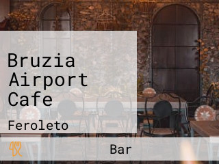 Bruzia Airport Cafe