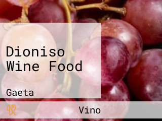 Dioniso Wine Food