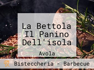 La Bettola Il Panino Dell'isola