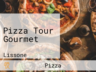 Pizza Tour Gourmet