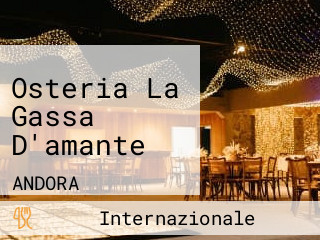 Osteria La Gassa D'amante