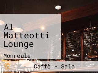 Al Matteotti Lounge