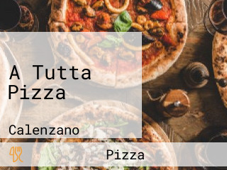 A Tutta Pizza