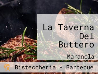 La Taverna Del Buttero