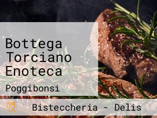 Bottega Torciano Enoteca